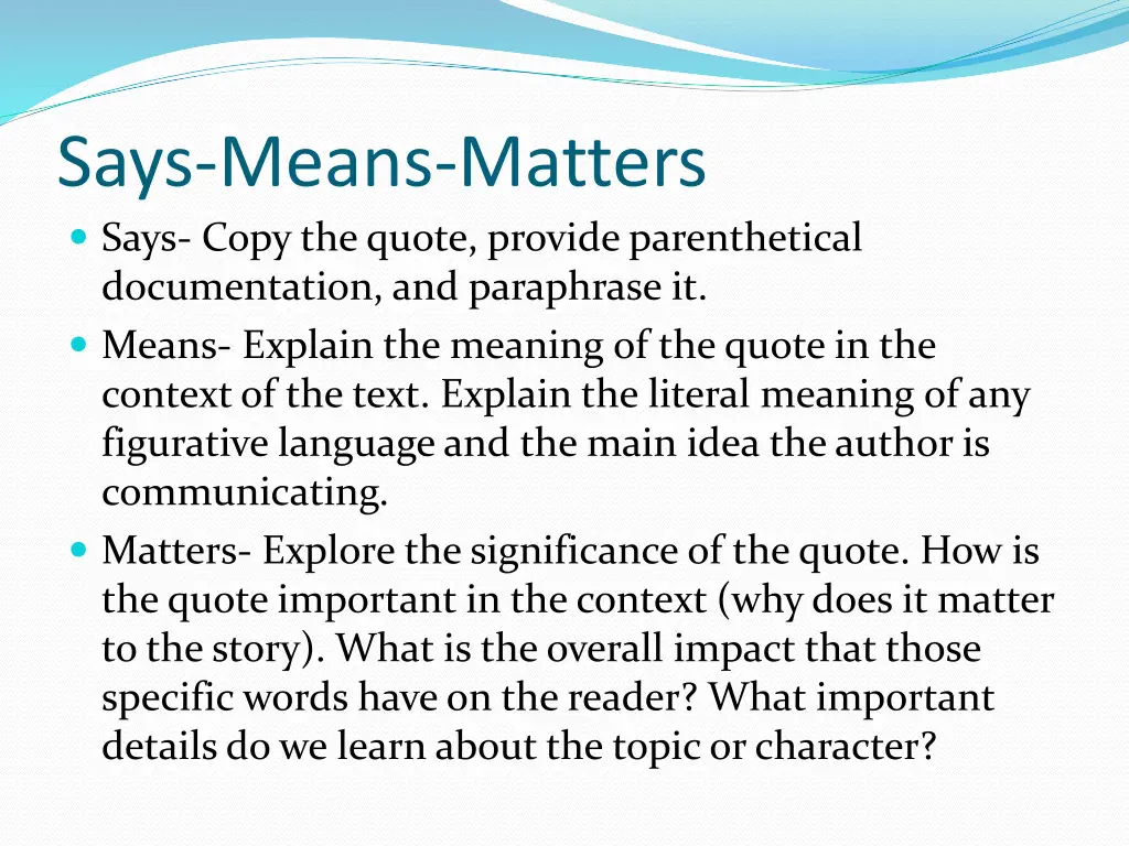 says means matters says copy the quote provide
