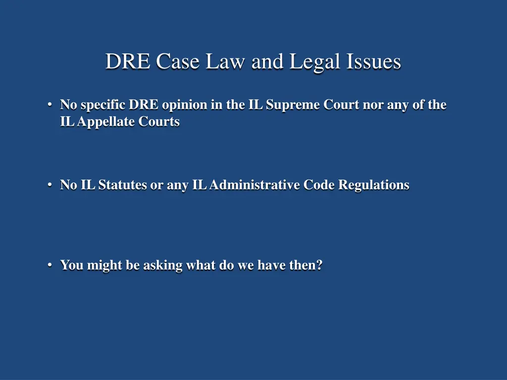 dre case law and legal issues