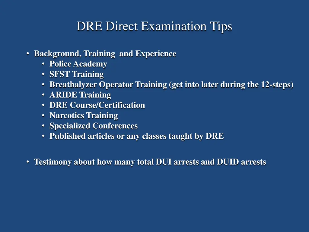 dre direct examination tips 1