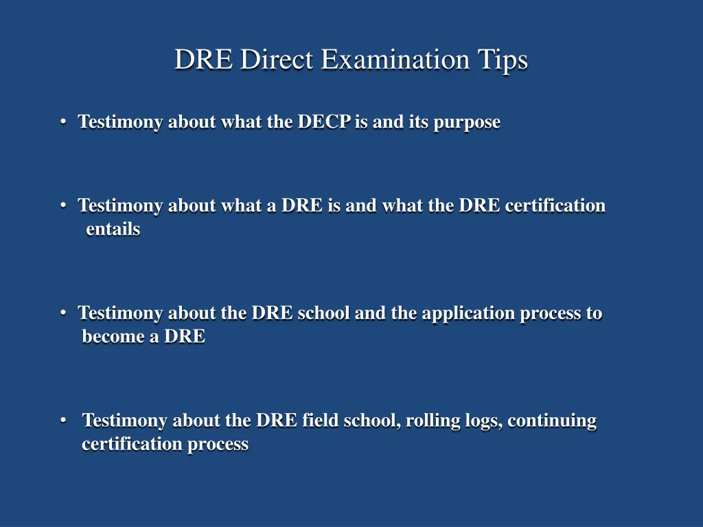 dre direct examination tips 2