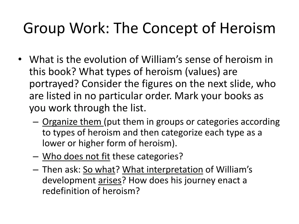 group work the concept of heroism