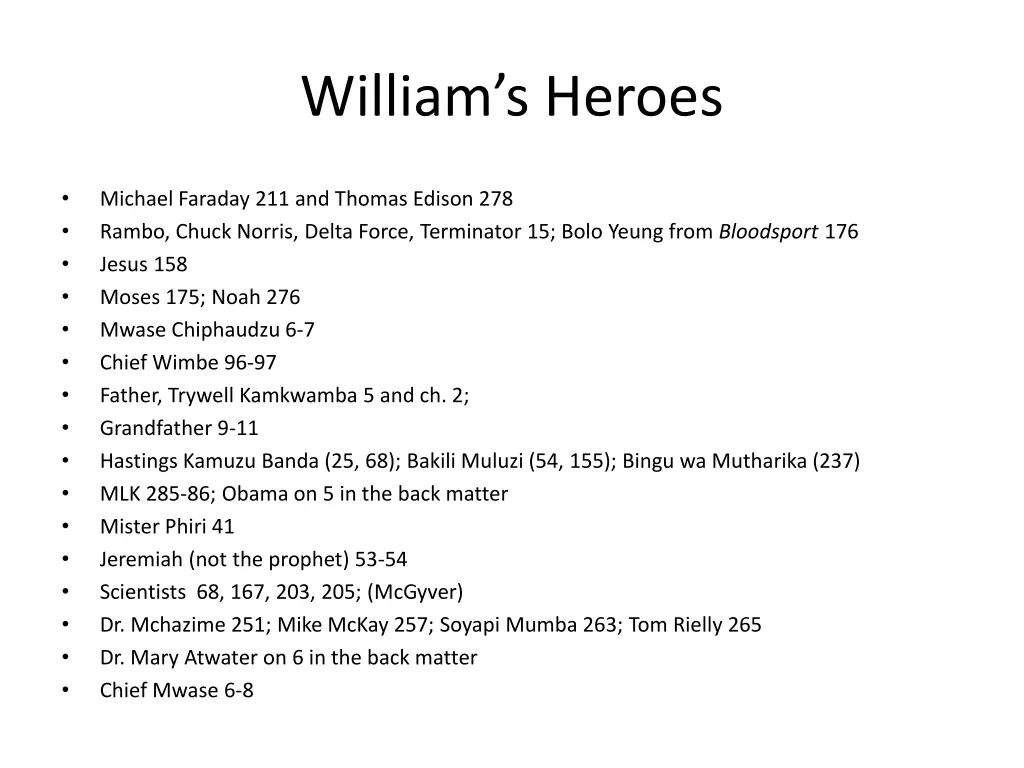 william s heroes