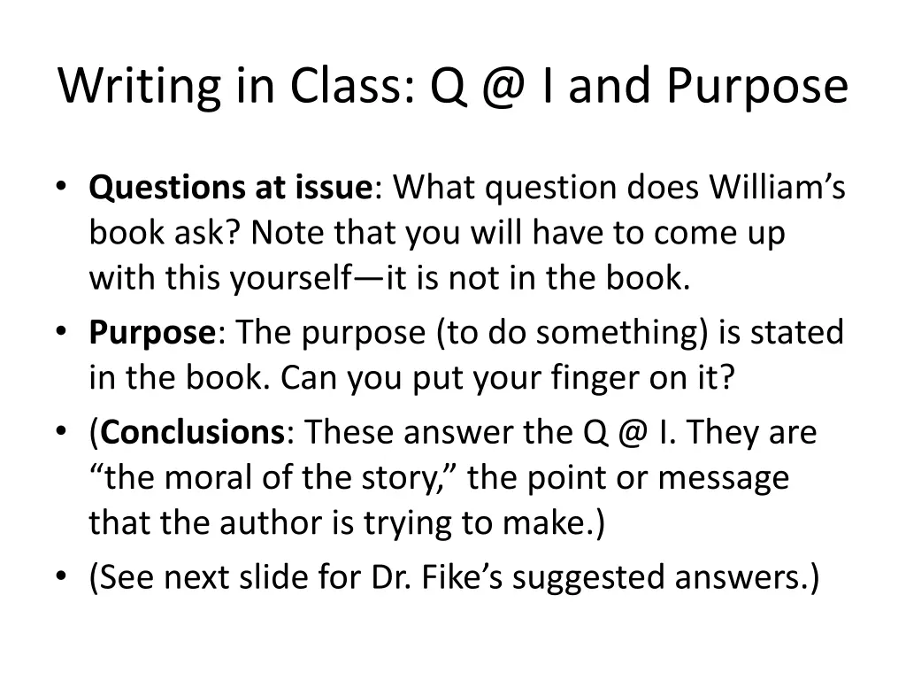 writing in class q @ i and purpose