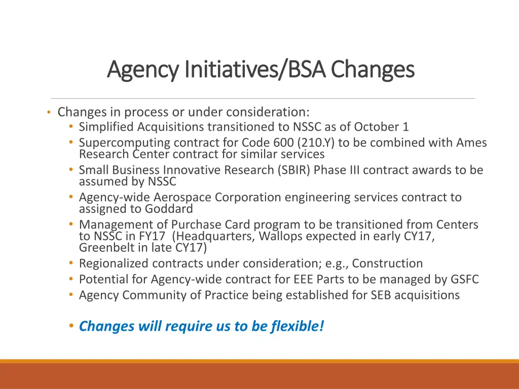 agency initiatives bsa changes agency initiatives 2