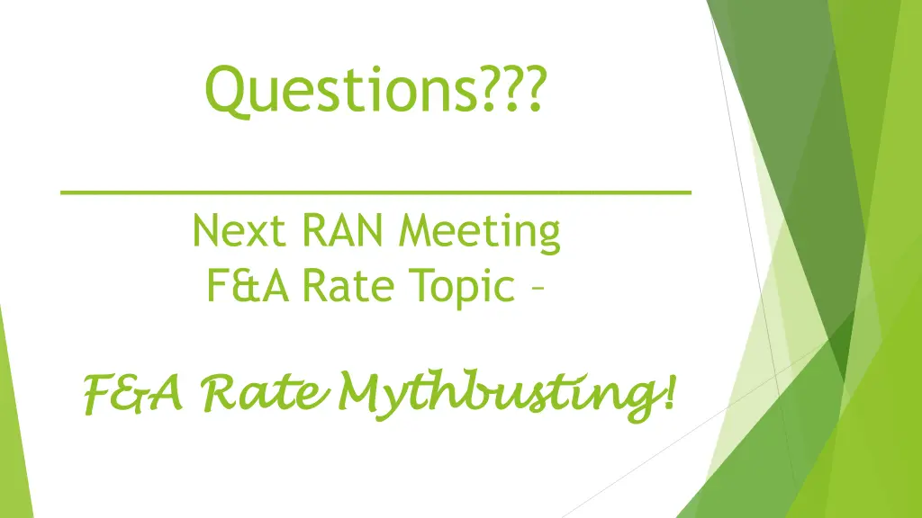 questions next ran meeting f a rate topic