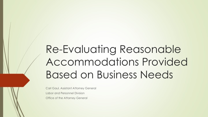 re evaluating reasonable accommodations provided