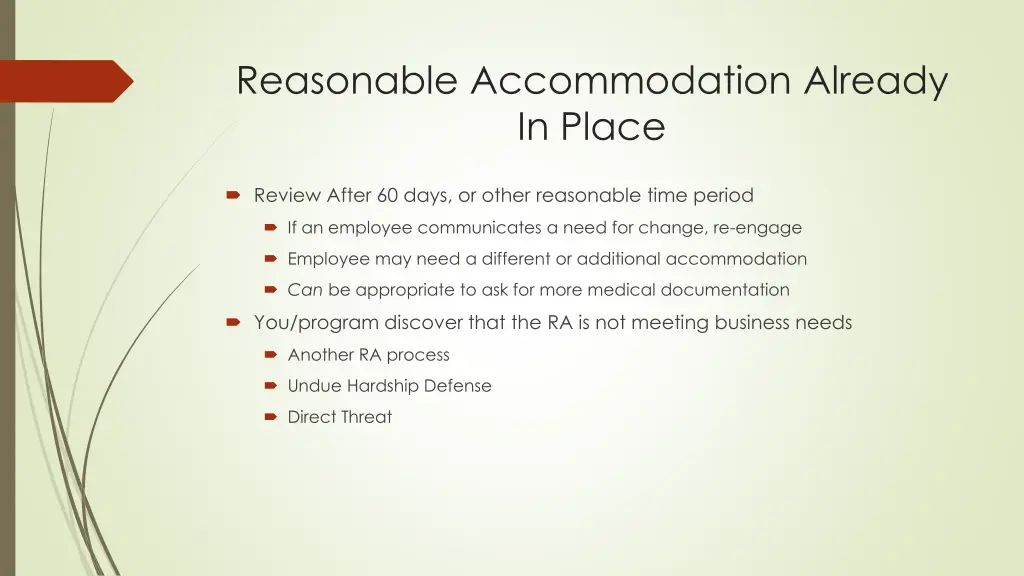 reasonable accommodation already in place