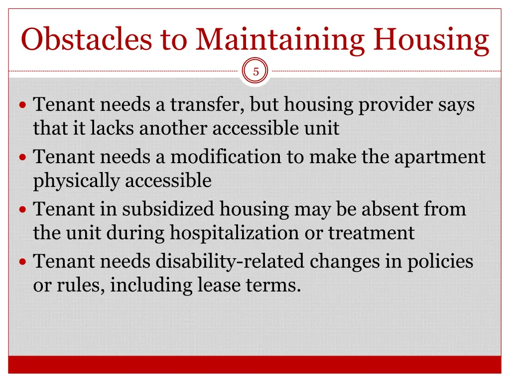 obstacles to maintaining housing