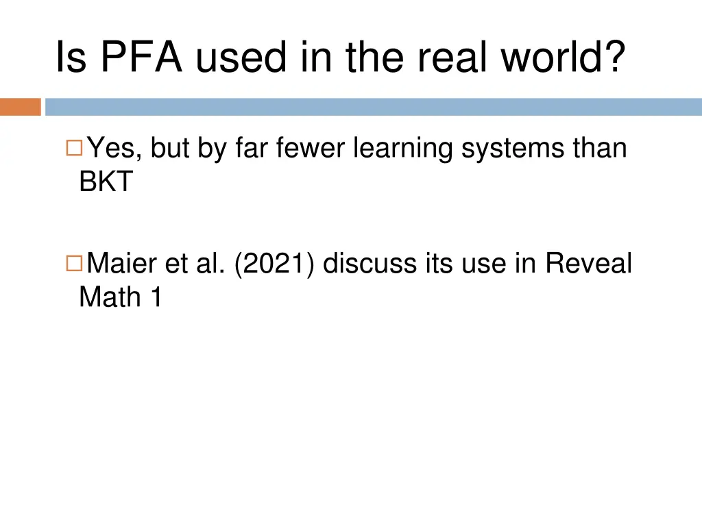 is pfa used in the real world