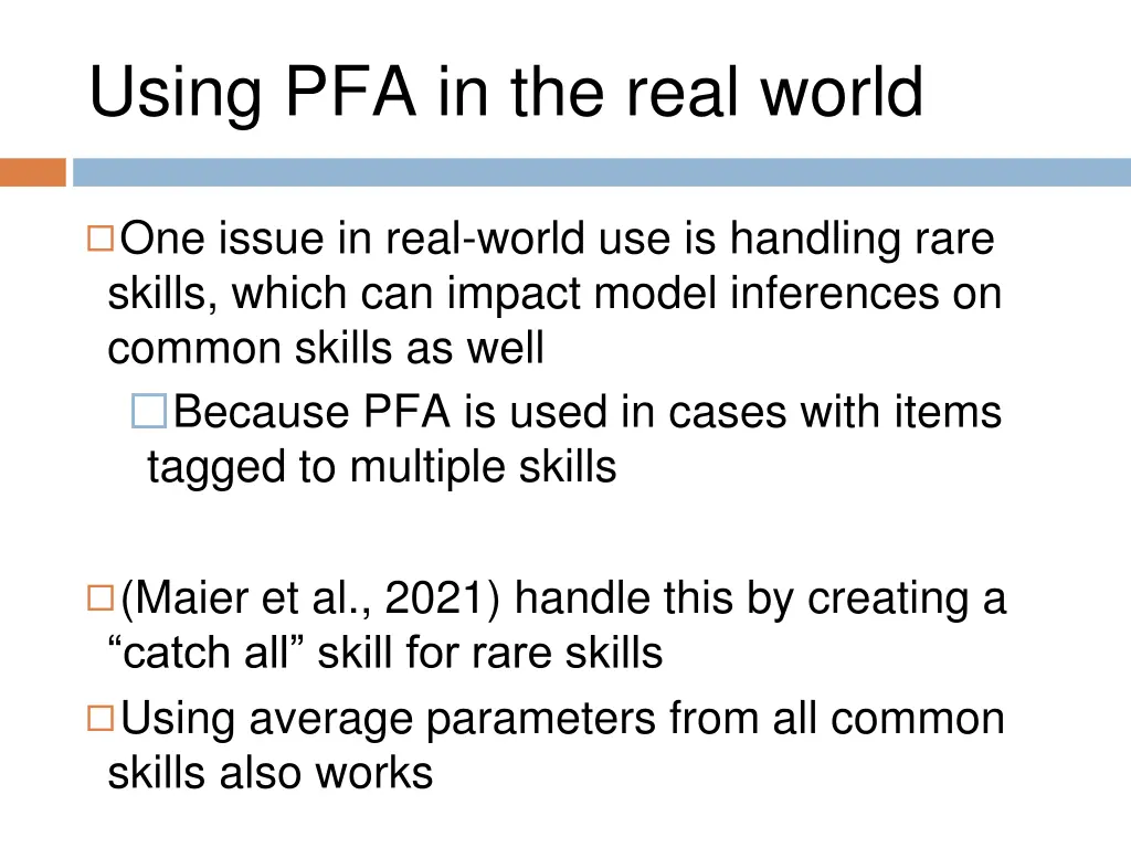 using pfa in the real world