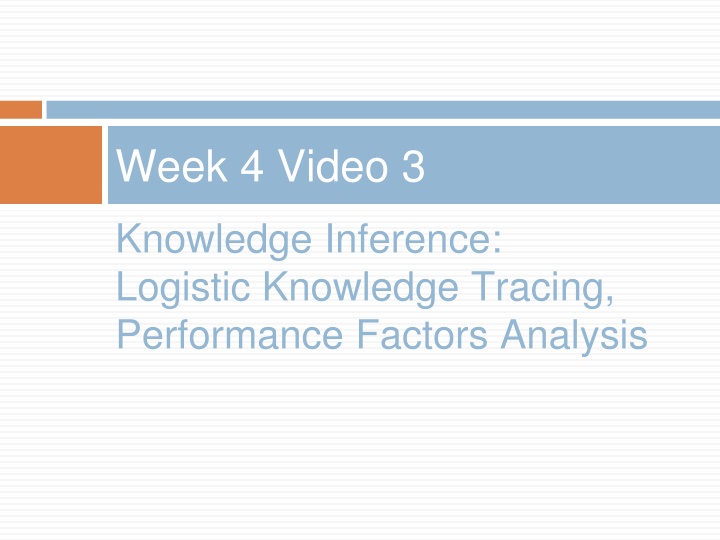 week 4 video 3