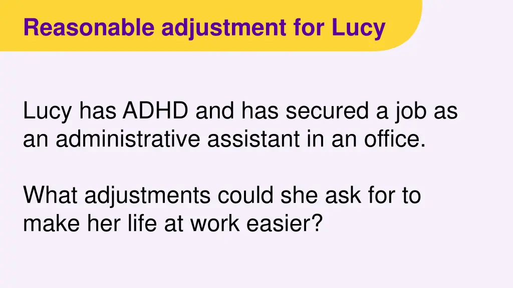 reasonable adjustment for lucy