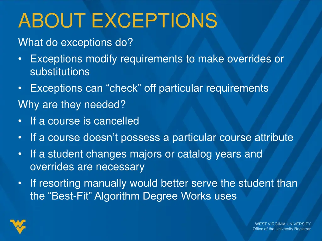 about exceptions what do exceptions do exceptions