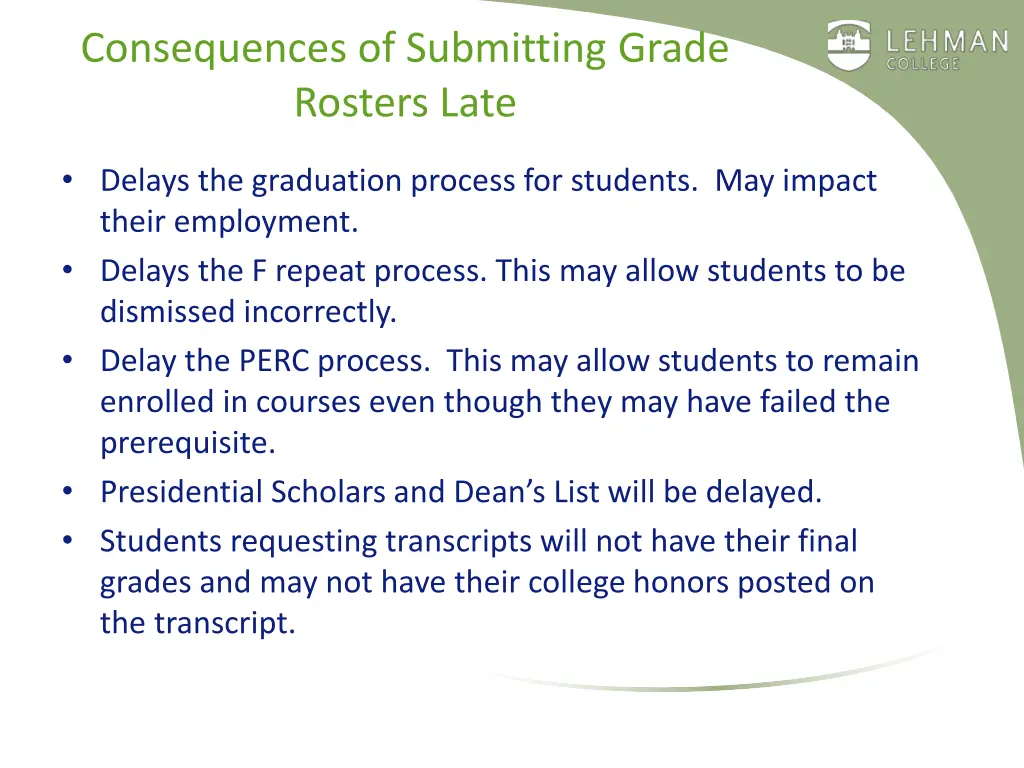 consequences of submitting grade rosters late