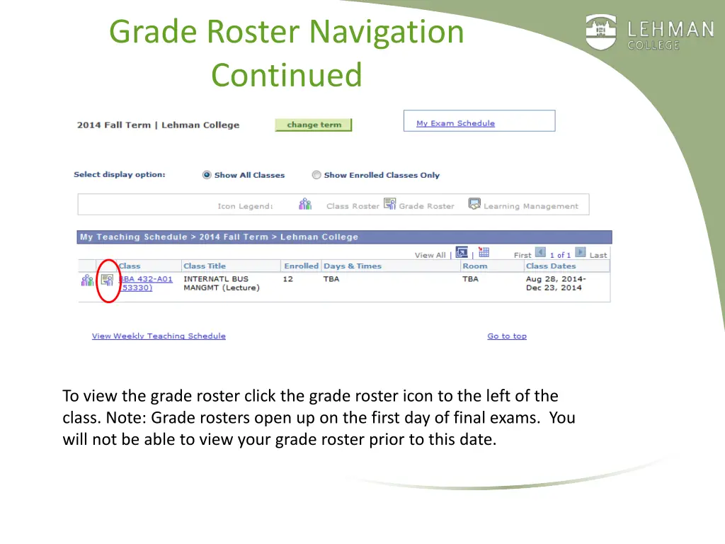 grade roster navigation continued