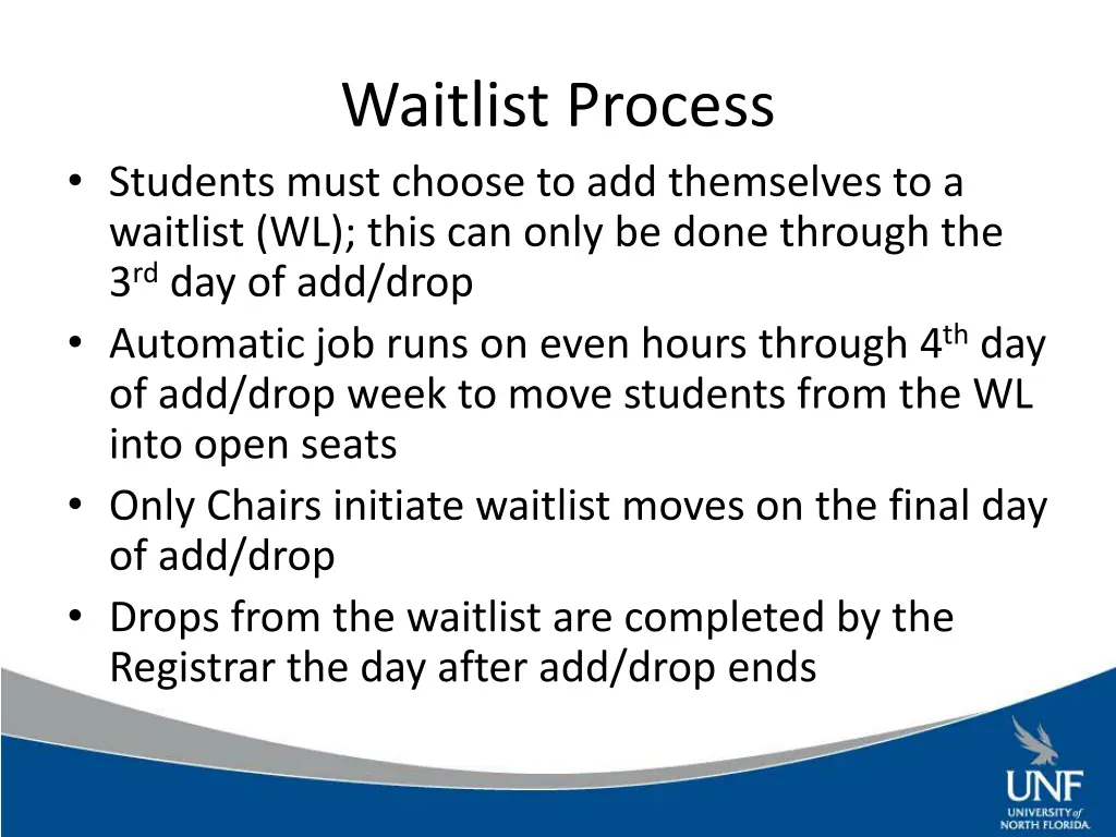 waitlist process