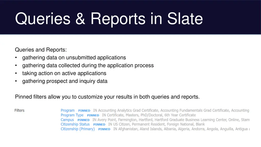 queries reports in slate