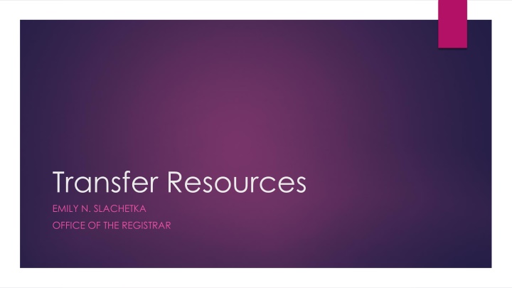 transfer resources emily n slachetka