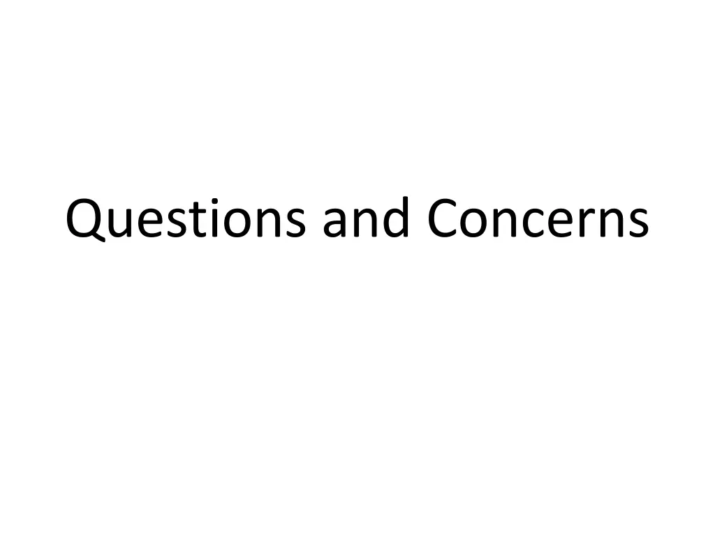 questions and concerns