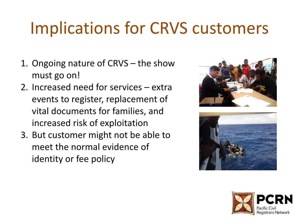 implications for crvs customers
