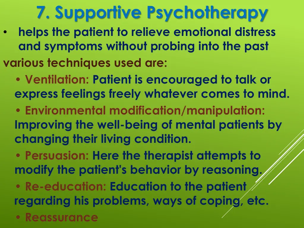 7 supportive psychotherapy helps the patient