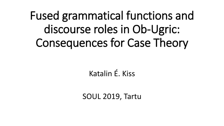 fused fused grammatical grammatical functions
