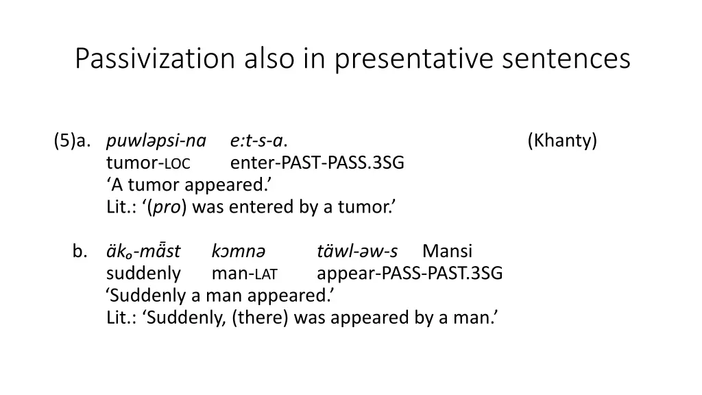 passivization also in presentative sentences