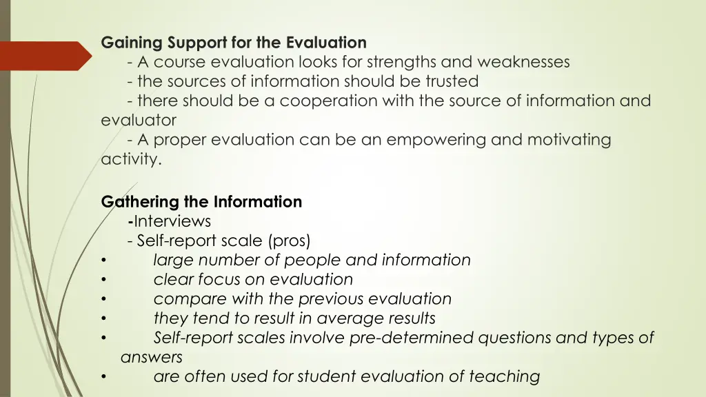 gaining support for the evaluation a course