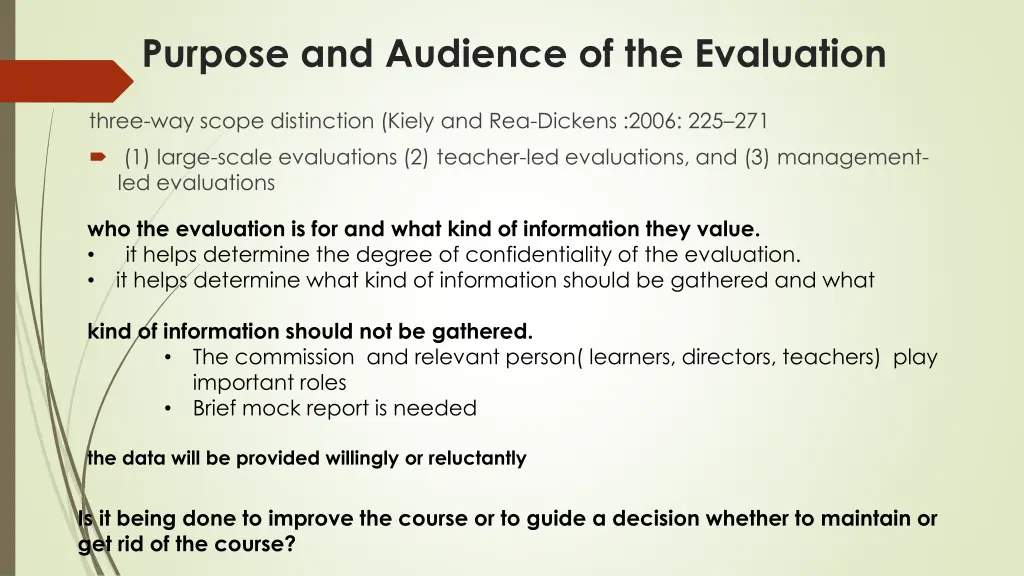 purpose and audience of the evaluation