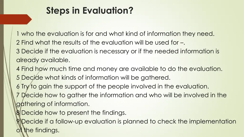 steps in evaluation