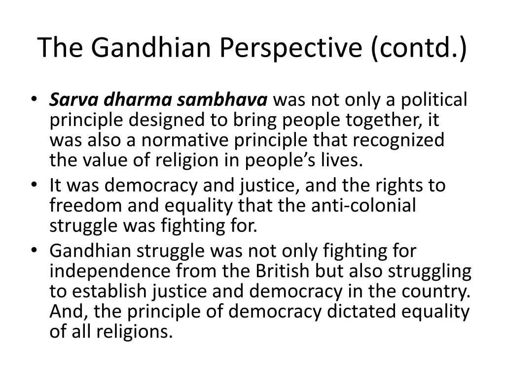 the gandhian perspective contd