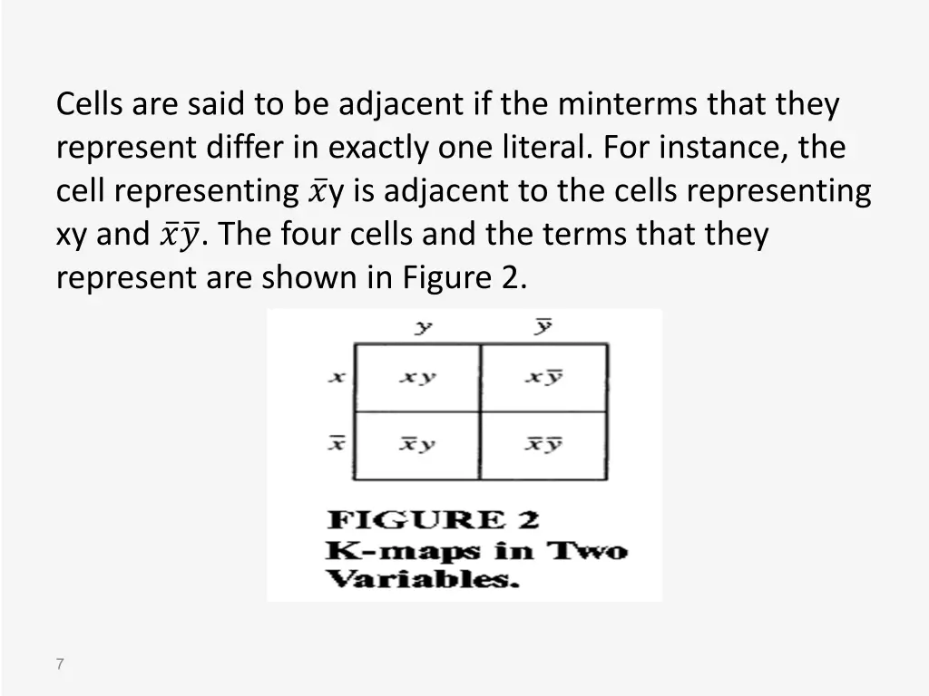 cells are said to be adjacent if the minterms