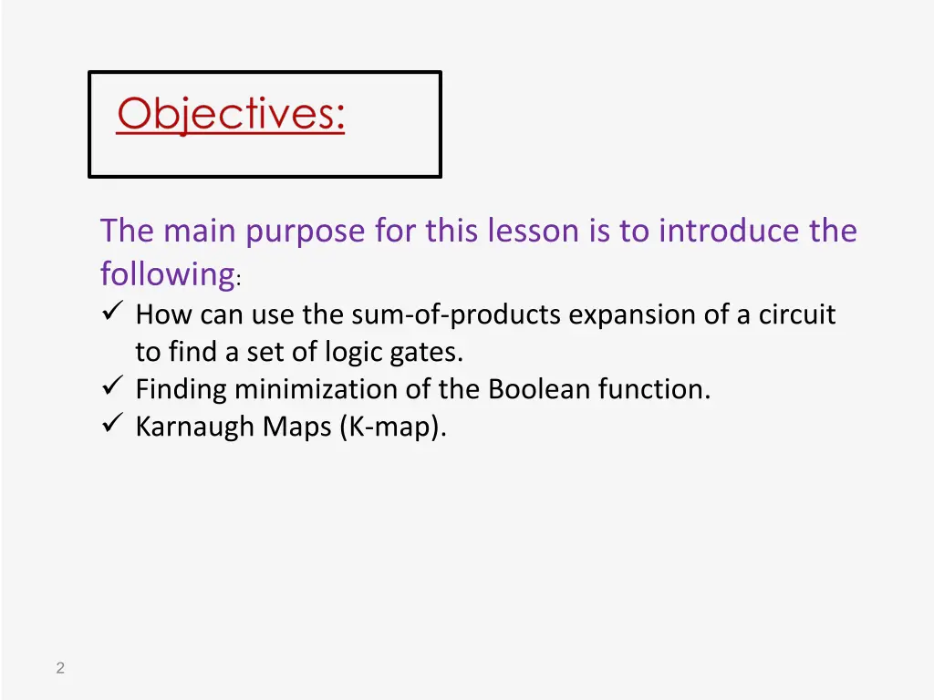 the main purpose for this lesson is to introduce