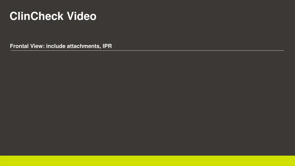 clincheck video
