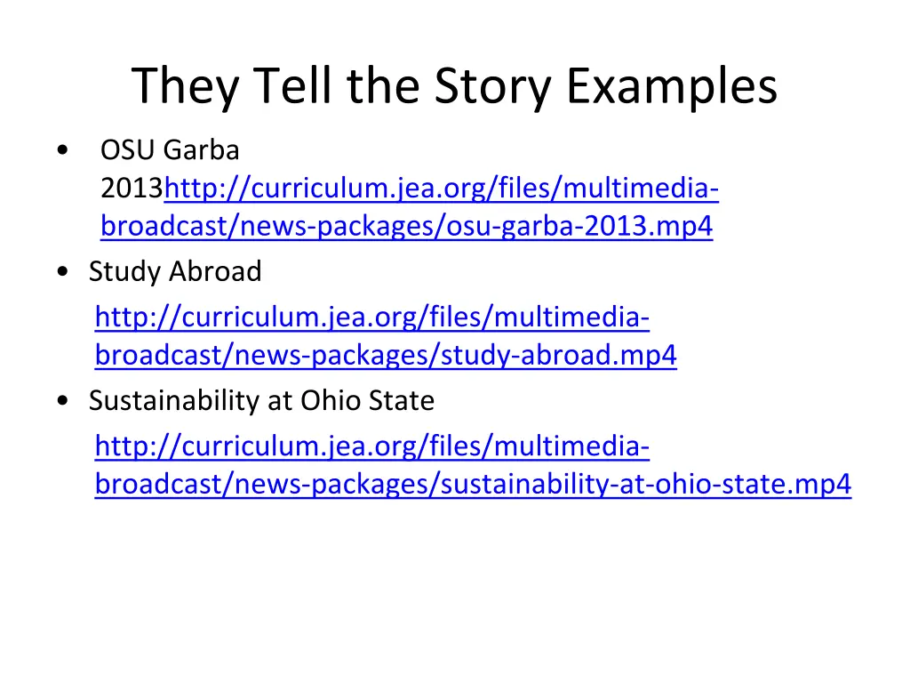 they tell the story examples