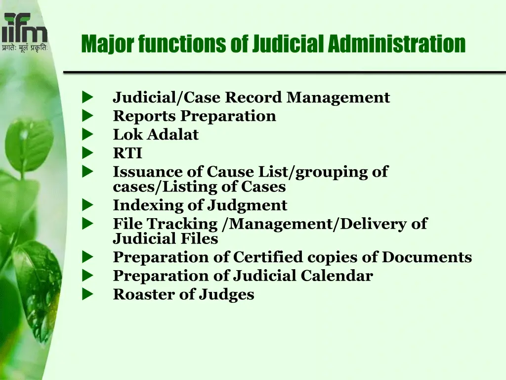 major functions of judicial administration