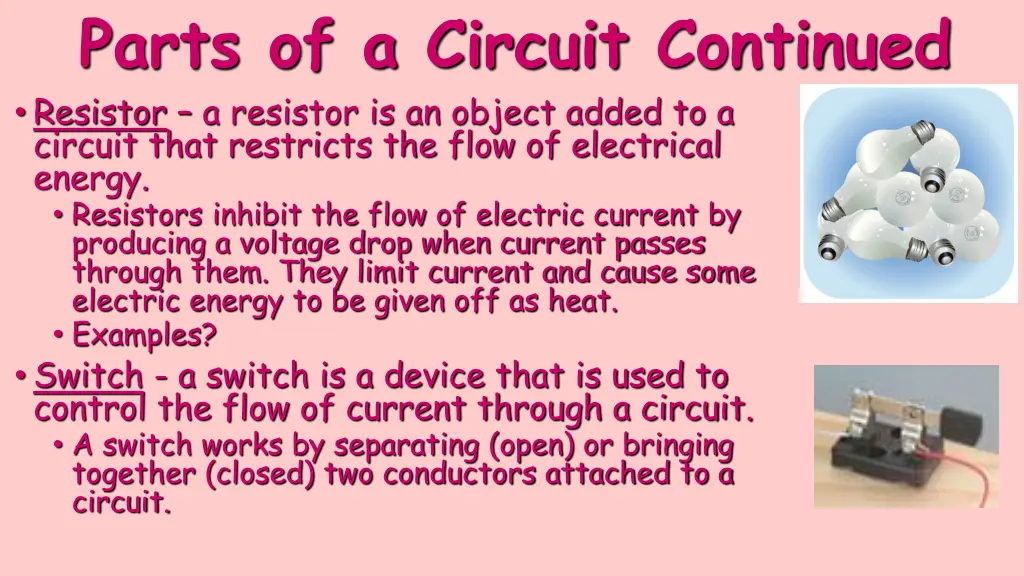 parts of a circuit continued resistor a resistor