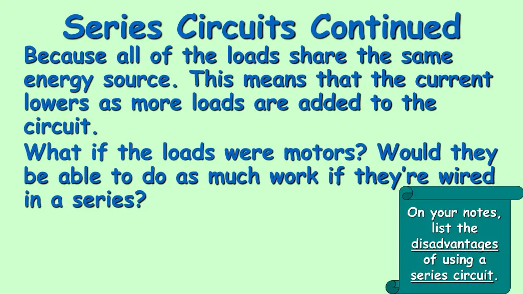 series circuits continued because