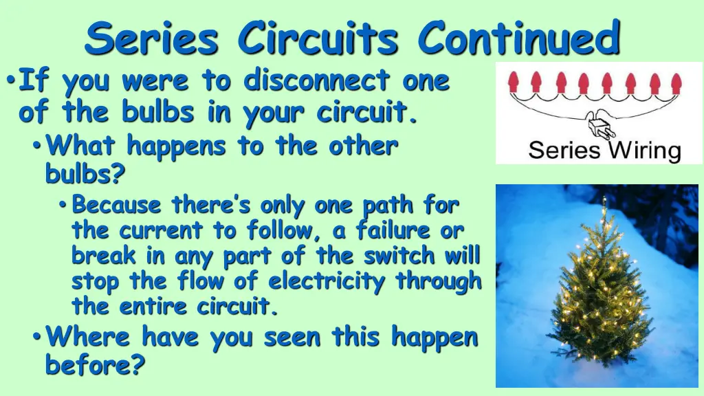 series circuits continued if you were