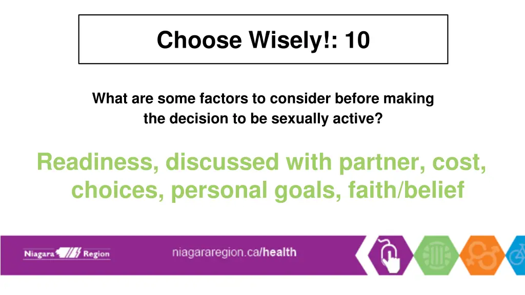 choose wisely 10