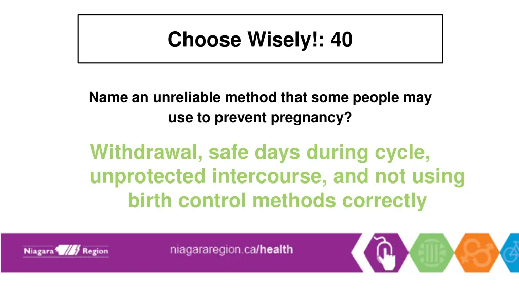choose wisely 40