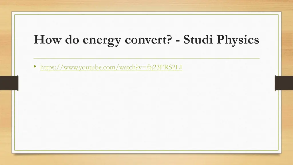 how do energy convert studi physics