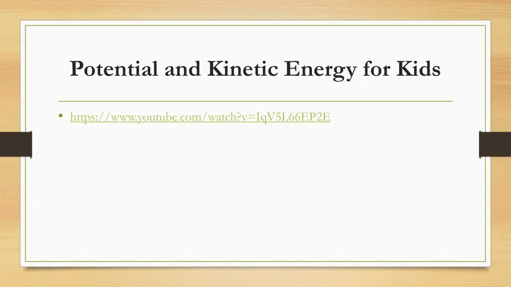 potential and kinetic energy for kids