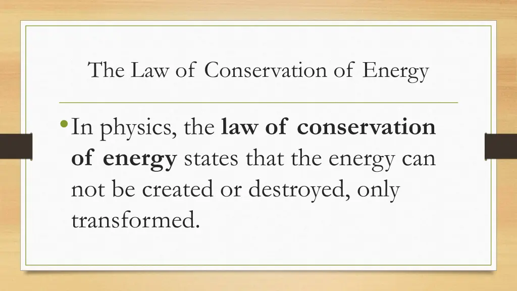 the law of conservation of energy