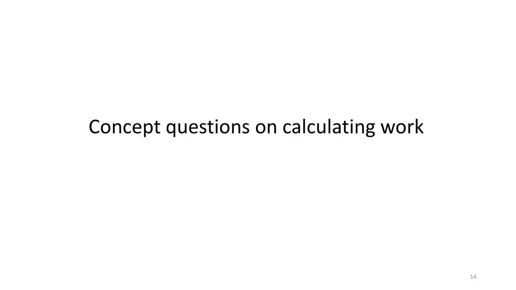 concept questions on calculating work
