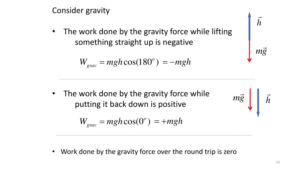 consider gravity