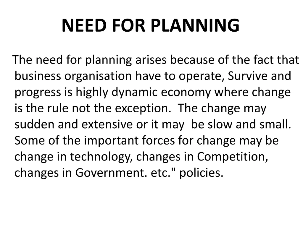 need for planning