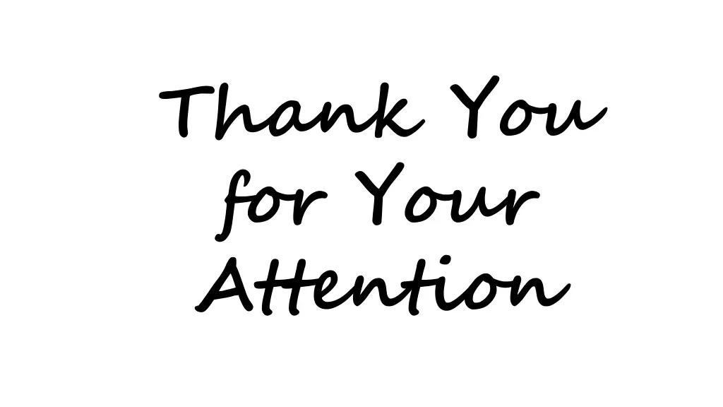 thank you for your attention