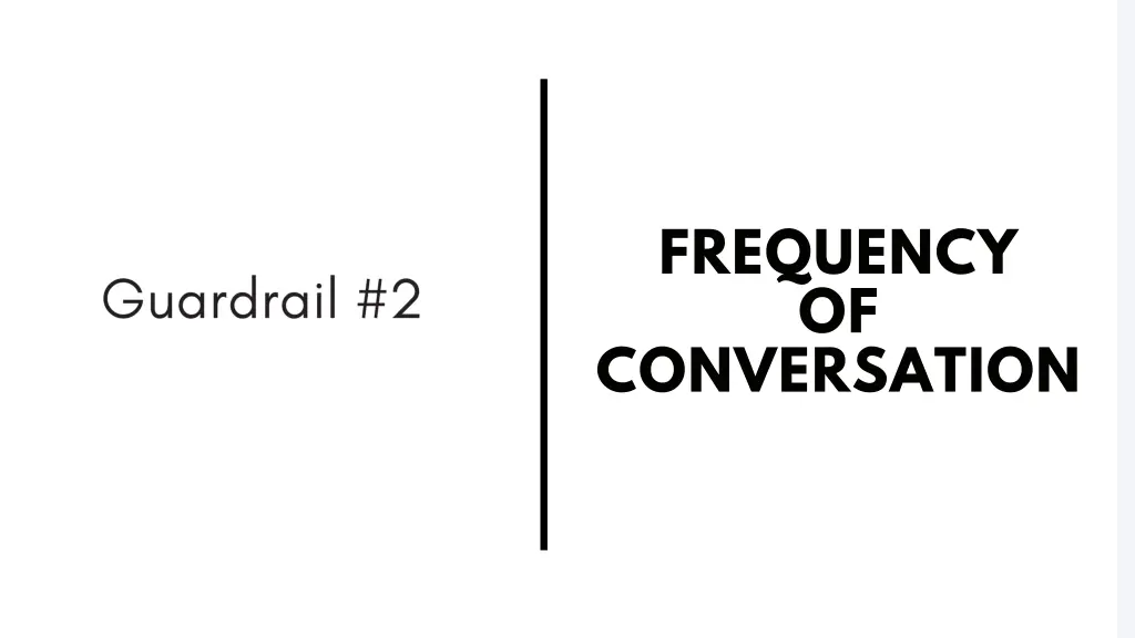 frequency of conversation