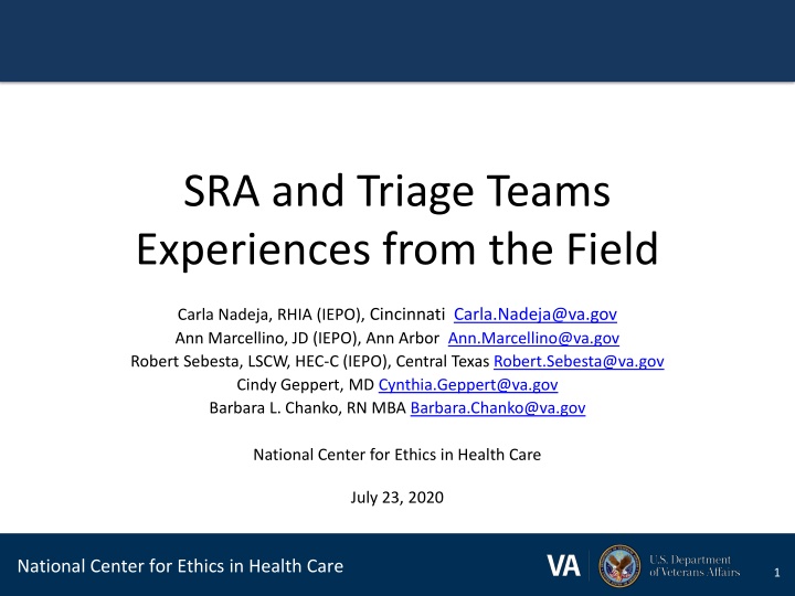 sra and triage teams experiences from the field